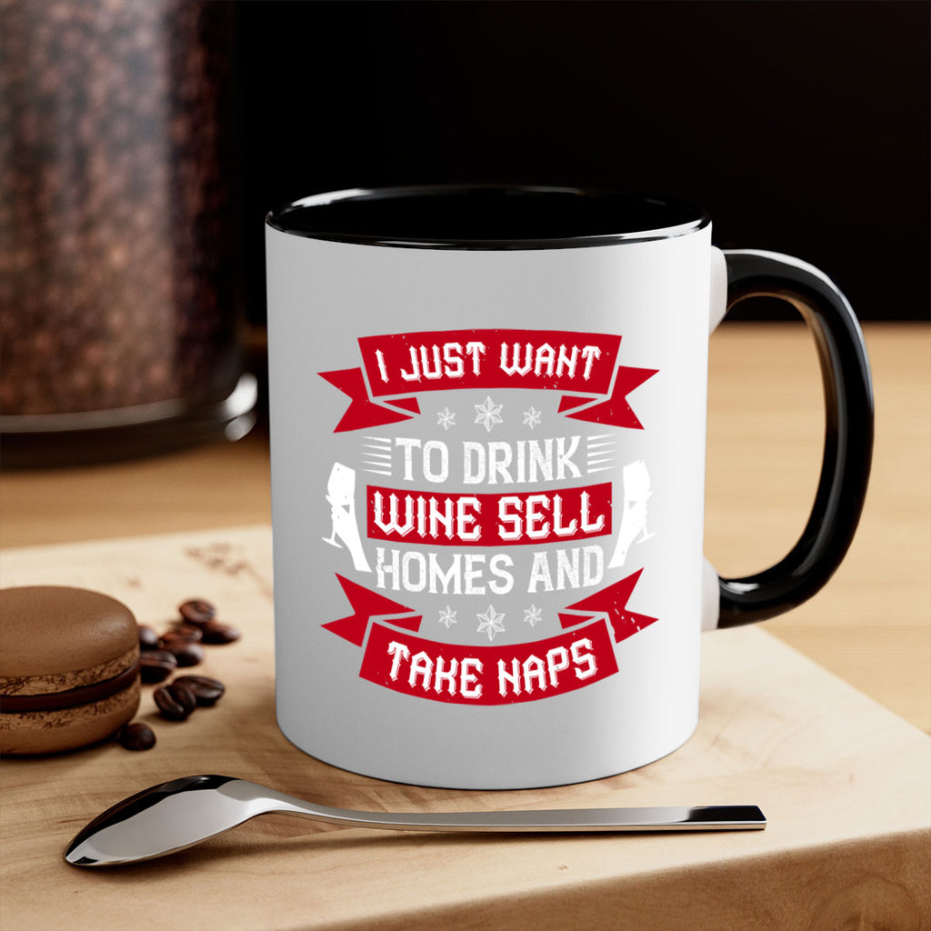 i just want to drink wine sell home and take naps 44#- drinking-Mug / Coffee Cup