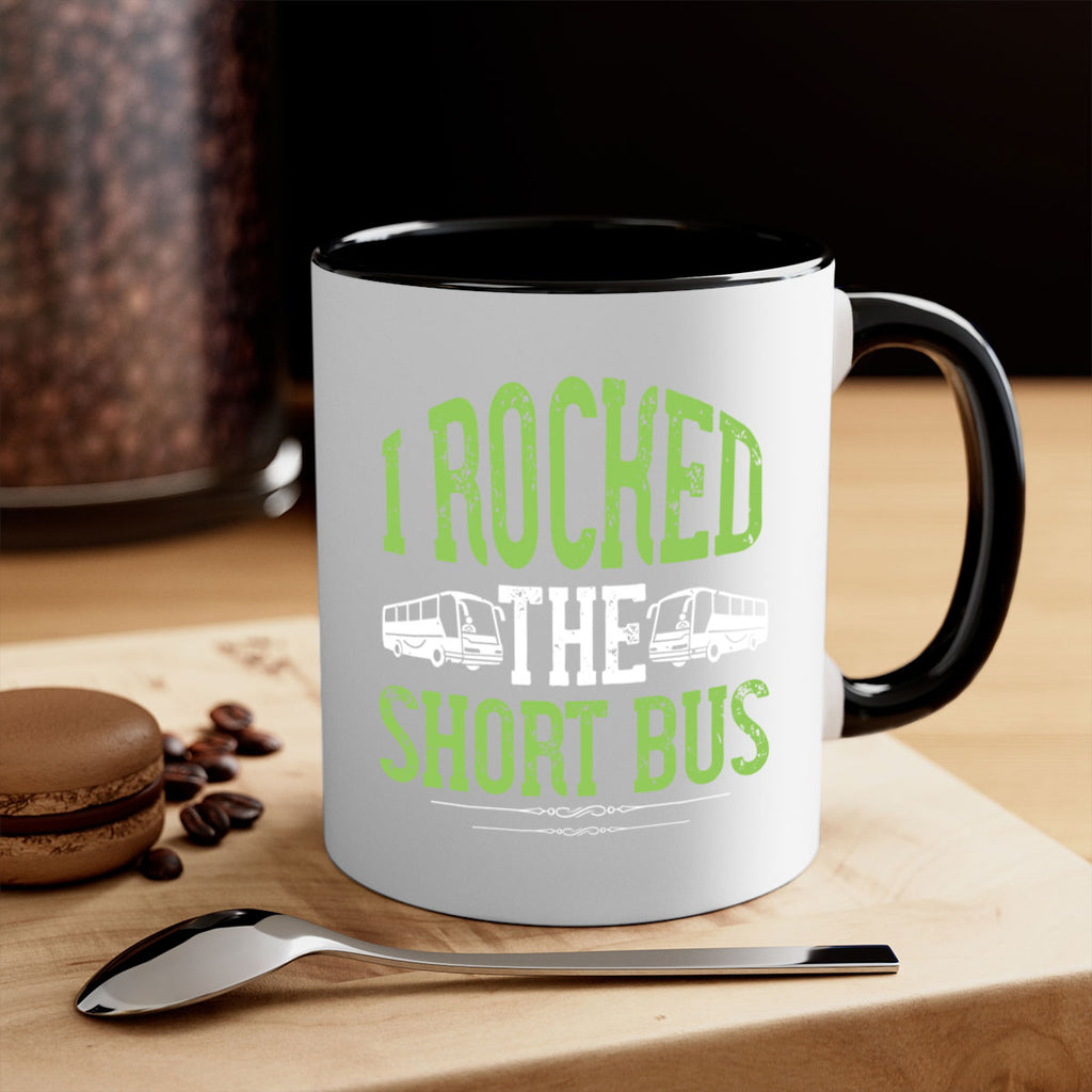 i rocked the short bus Style 26#- bus driver-Mug / Coffee Cup