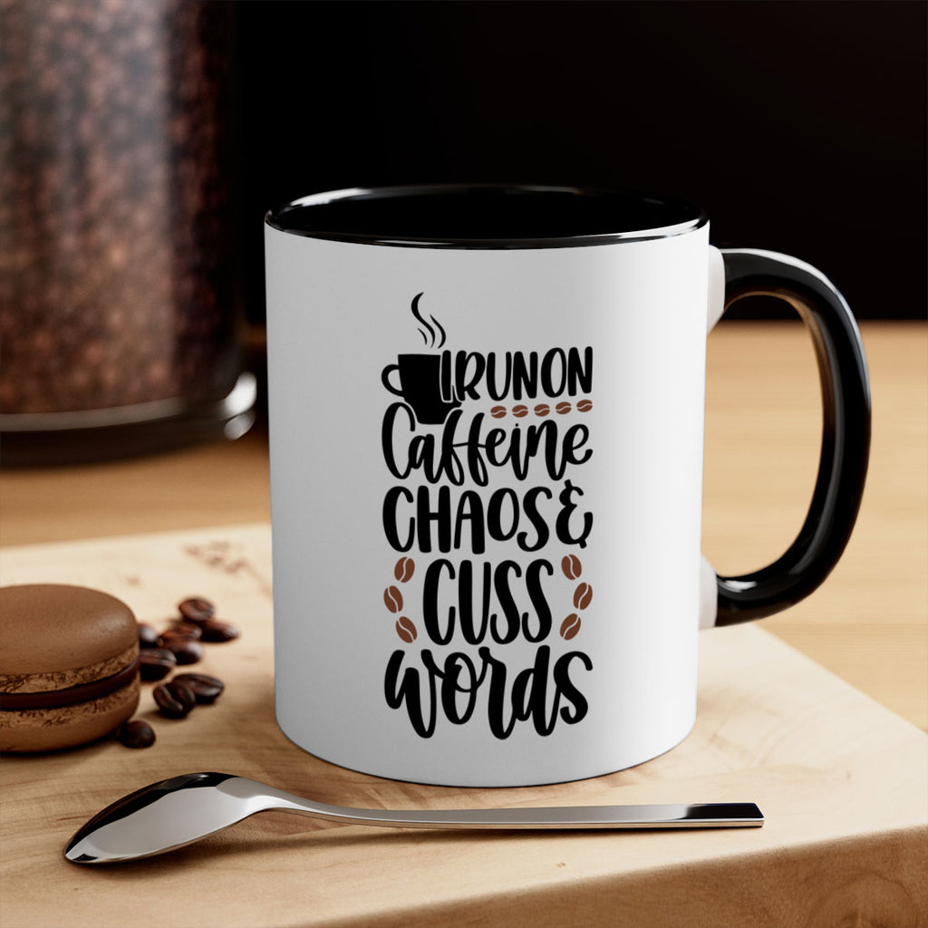 i run on caffeine chaos 99#- coffee-Mug / Coffee Cup
