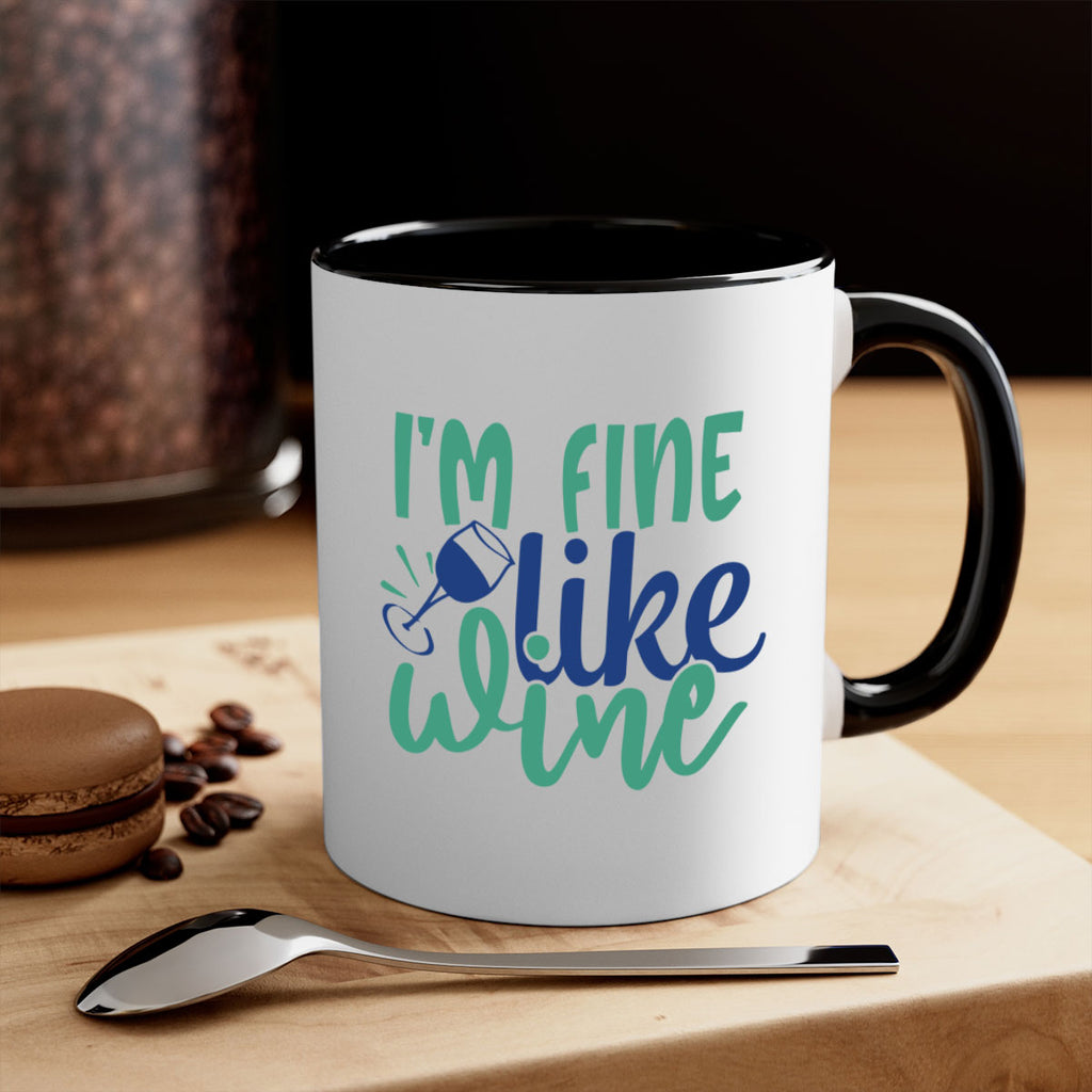 im fine like wine 193#- wine-Mug / Coffee Cup