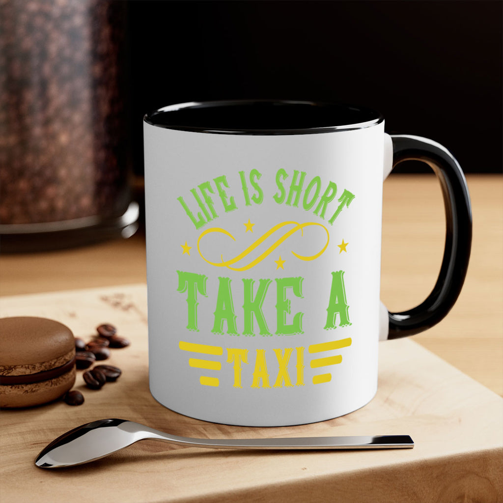 life is short take a taxi Style 21#- bus driver-Mug / Coffee Cup