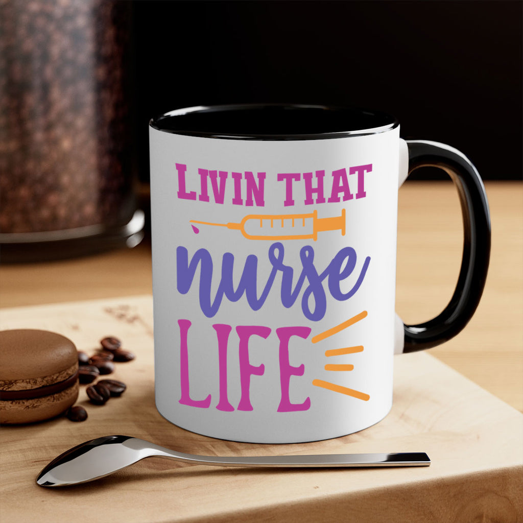 livin that nurse life Style Style 138#- nurse-Mug / Coffee Cup