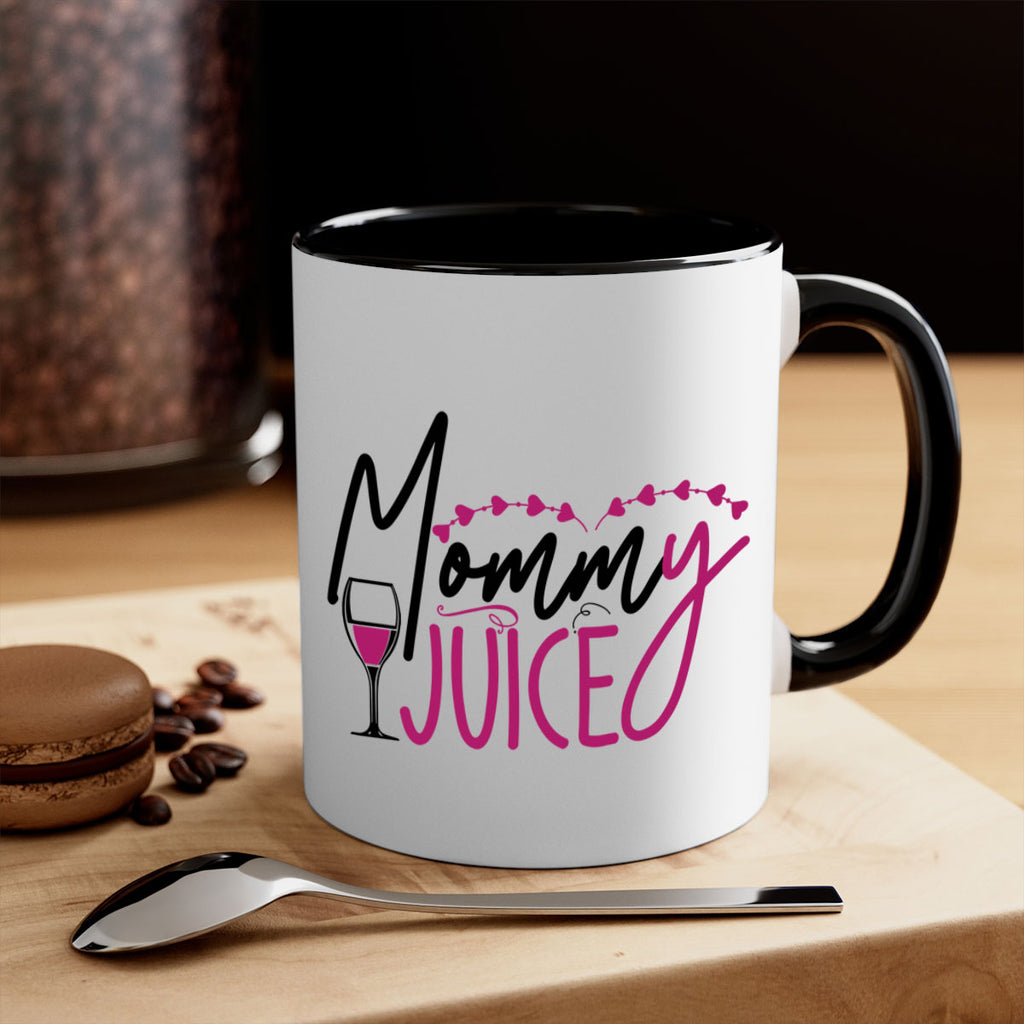 mommy juice 181#- wine-Mug / Coffee Cup