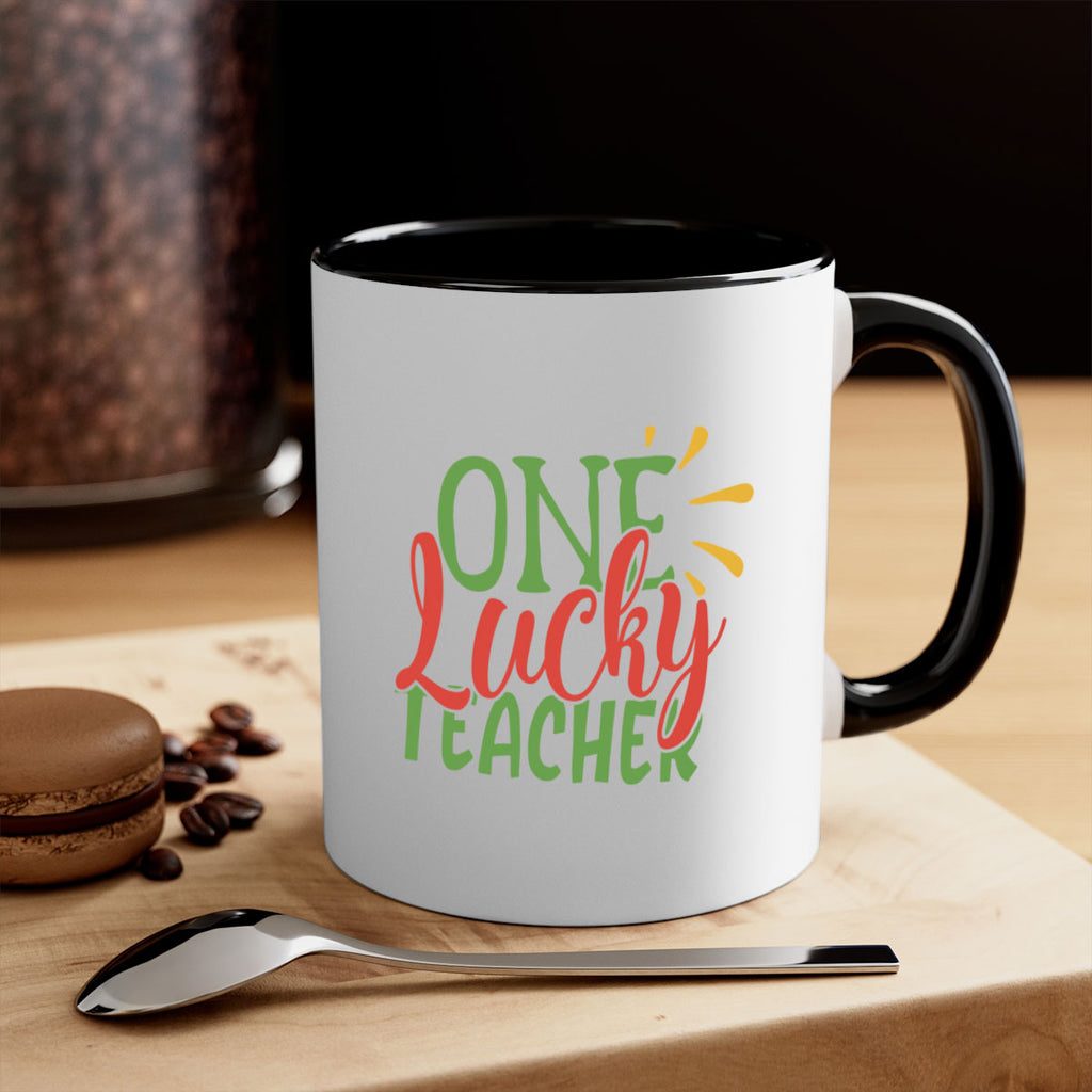 one lucky teacher Style 163#- teacher-Mug / Coffee Cup