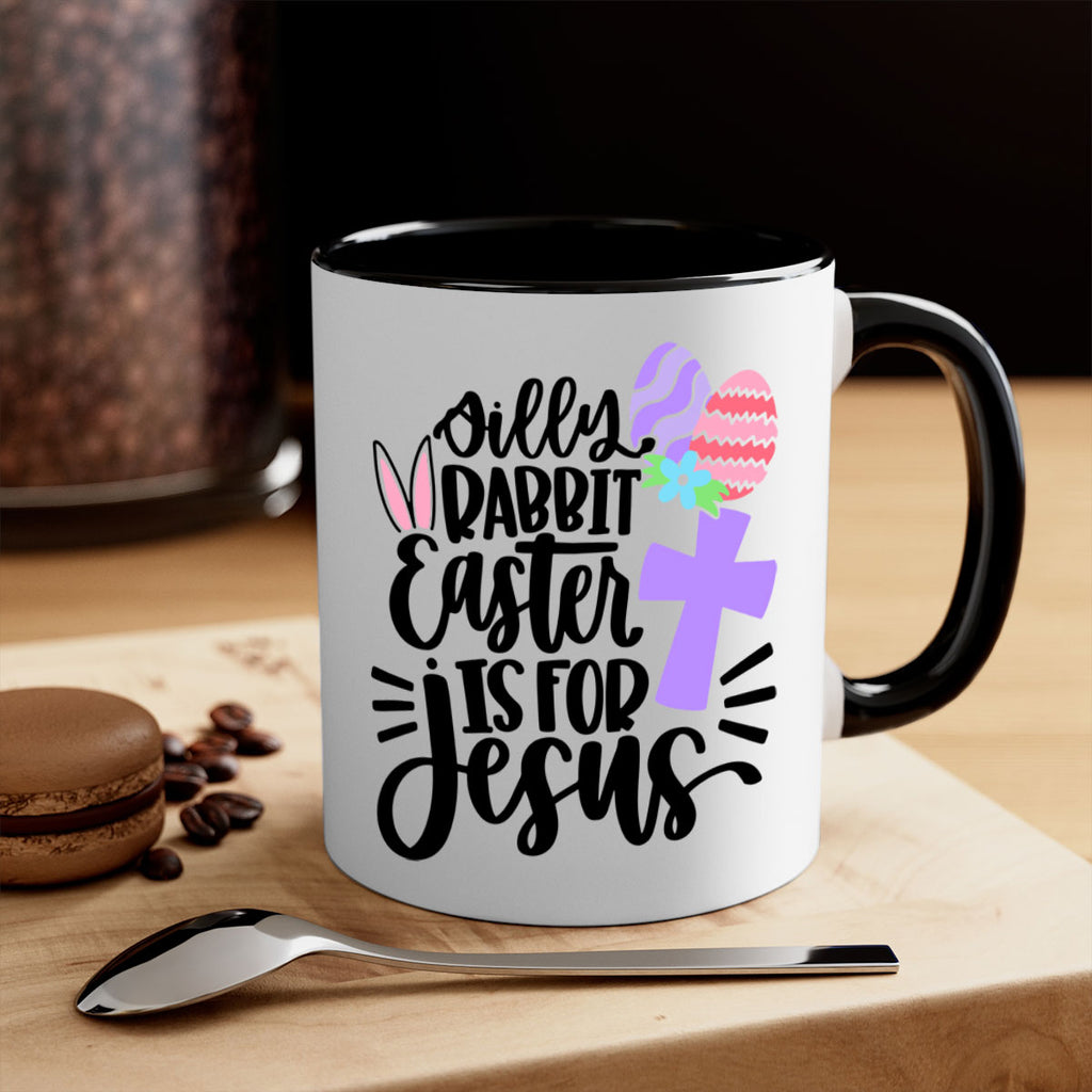 silly rabbit easter is for jesus 11#- easter-Mug / Coffee Cup