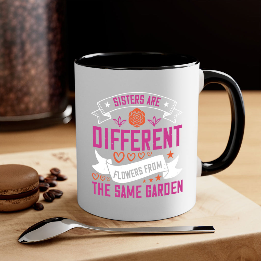 sisters are different flowers from the same garde 13#- sister-Mug / Coffee Cup