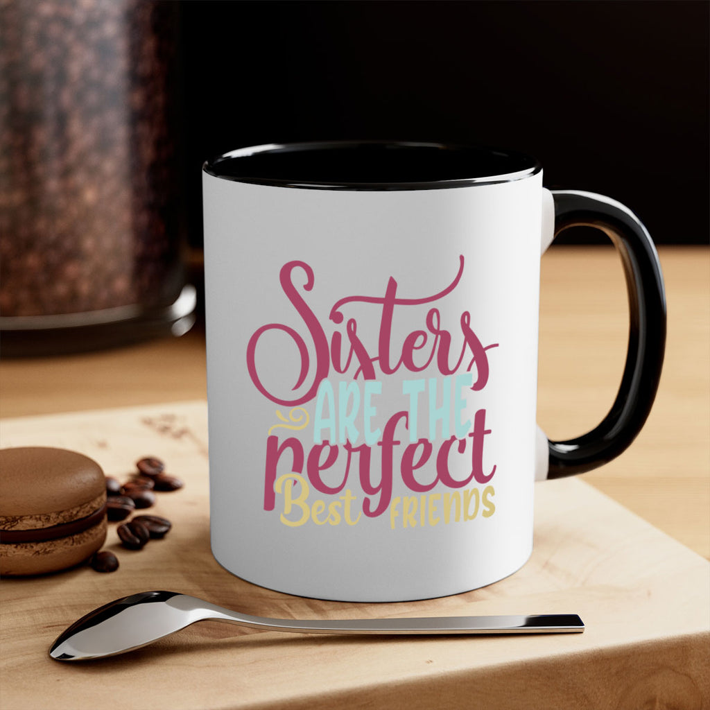 sisters are the perfect best friends 59#- sister-Mug / Coffee Cup