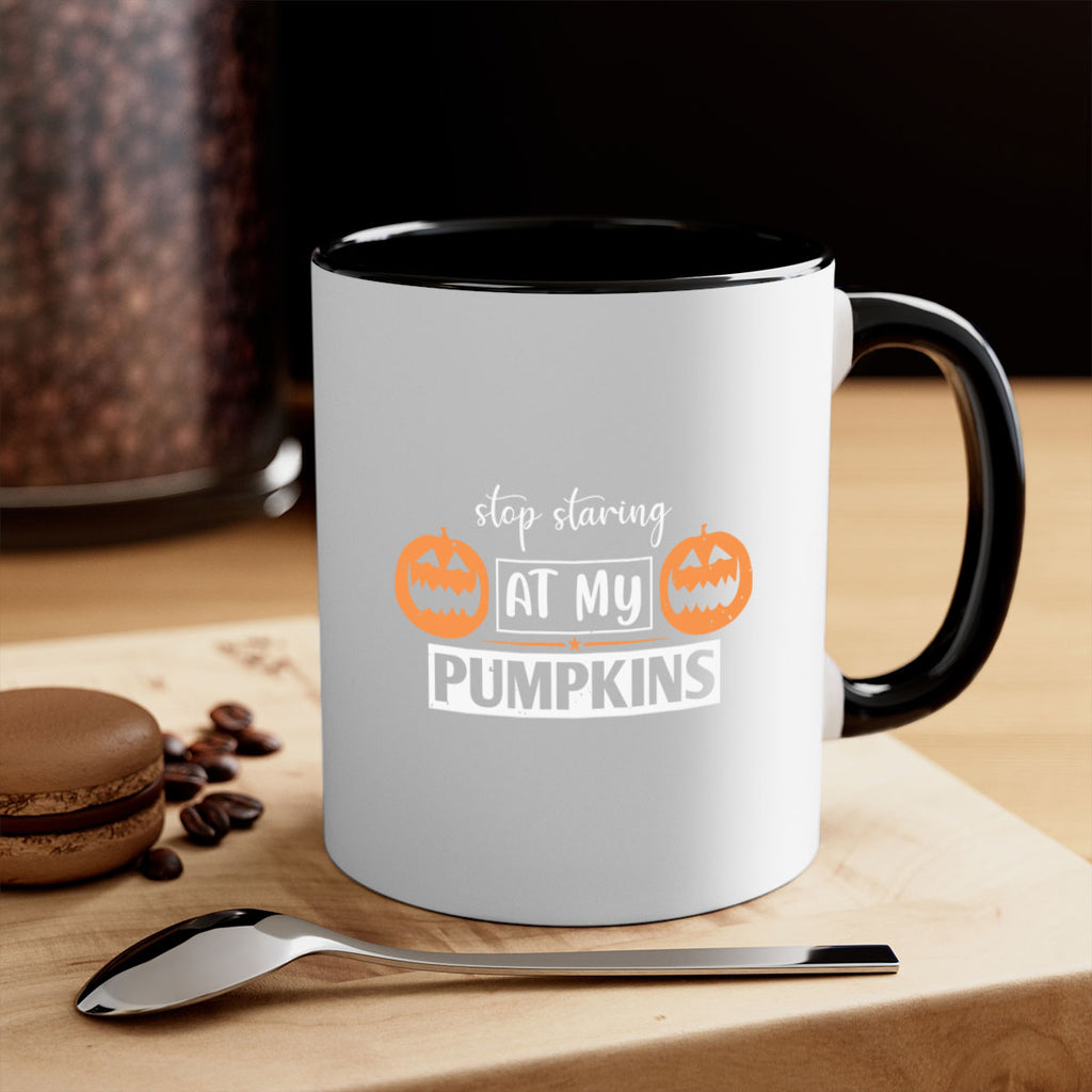stop staring at my pumpkins 131#- halloween-Mug / Coffee Cup