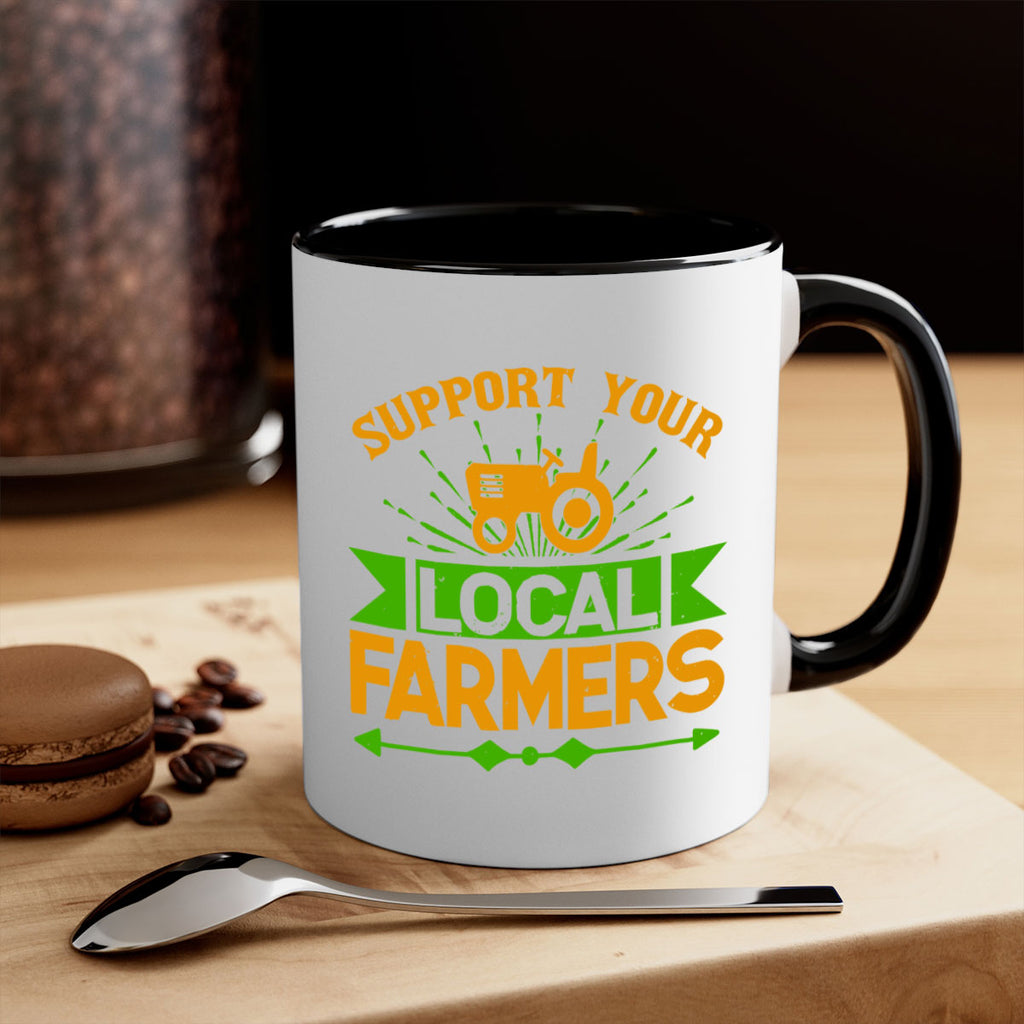 support your local farmers 35#- Farm and garden-Mug / Coffee Cup