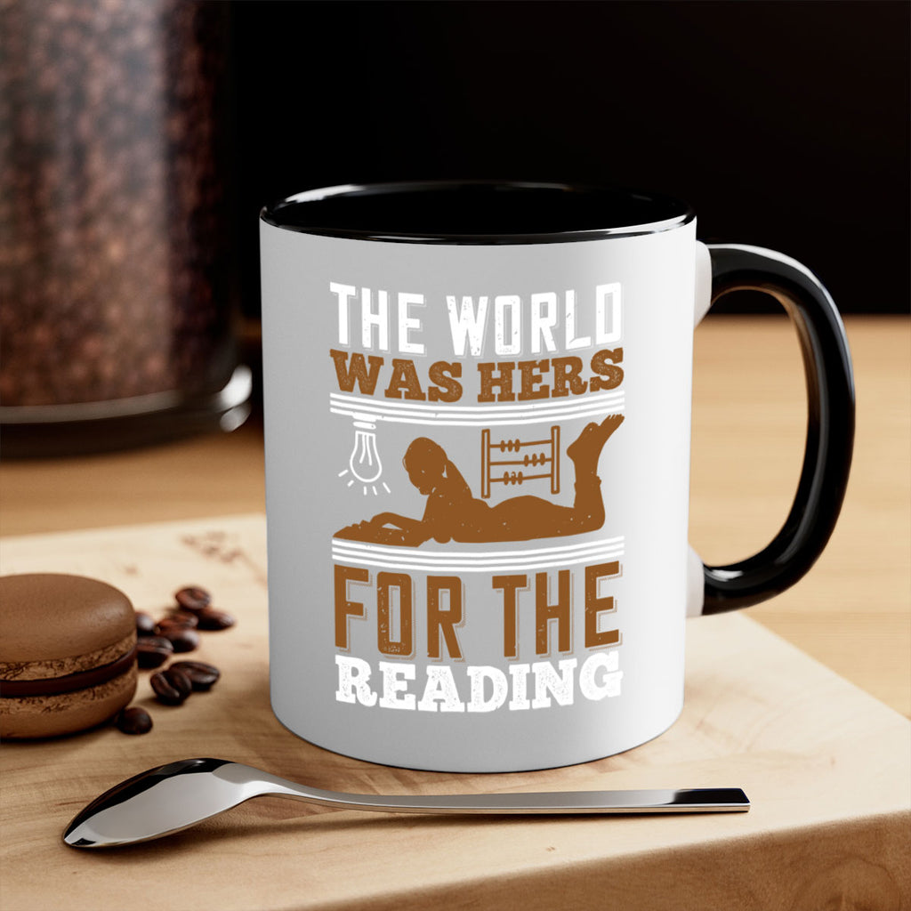 the world was hers for the reading 9#- Reading - Books-Mug / Coffee Cup