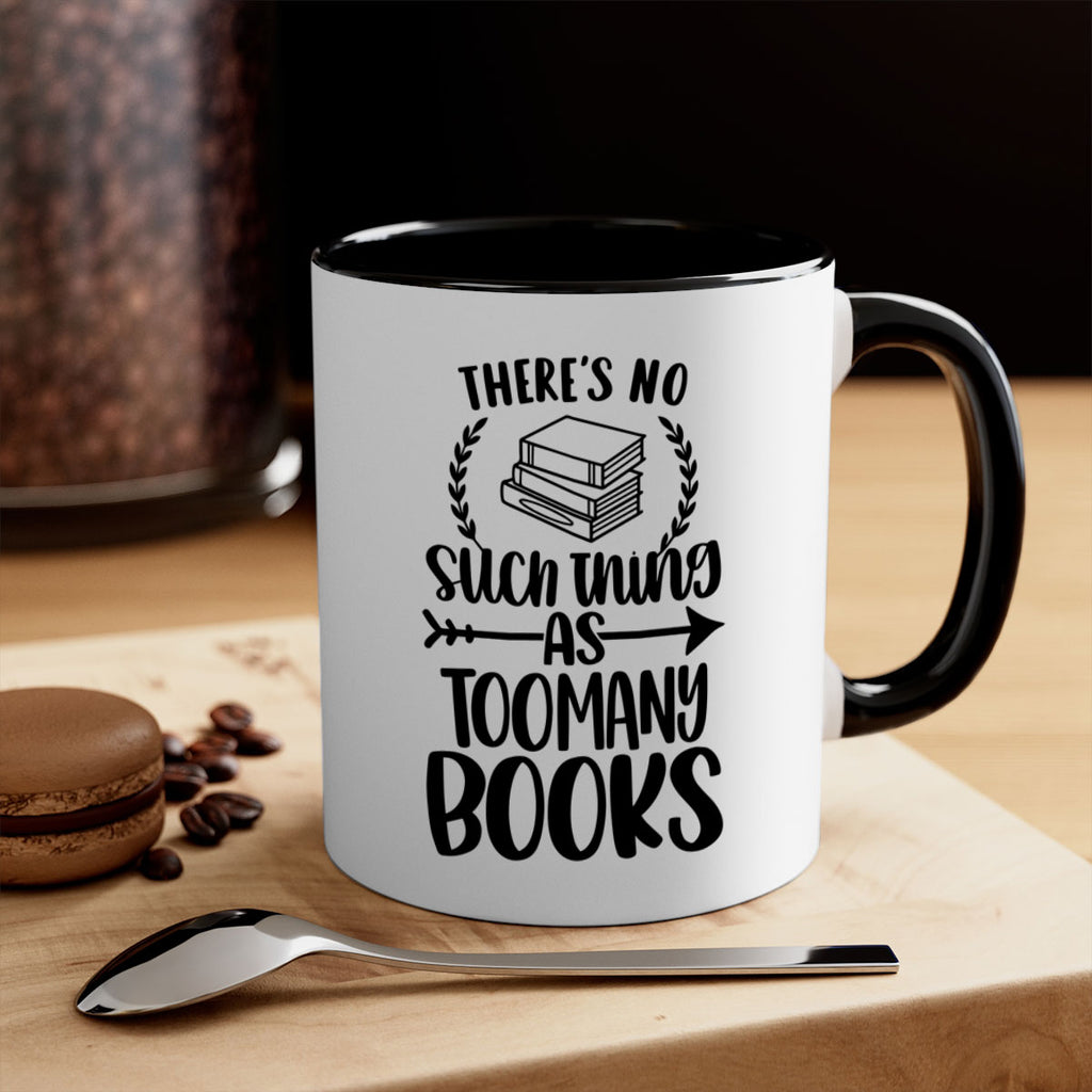 theres no such thing as 24#- Reading - Books-Mug / Coffee Cup