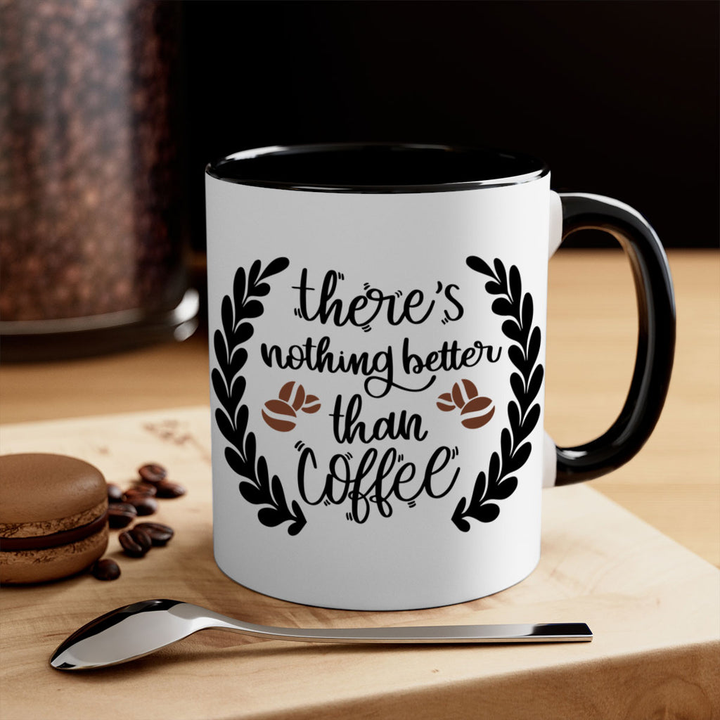 theres nothing better than 18#- coffee-Mug / Coffee Cup