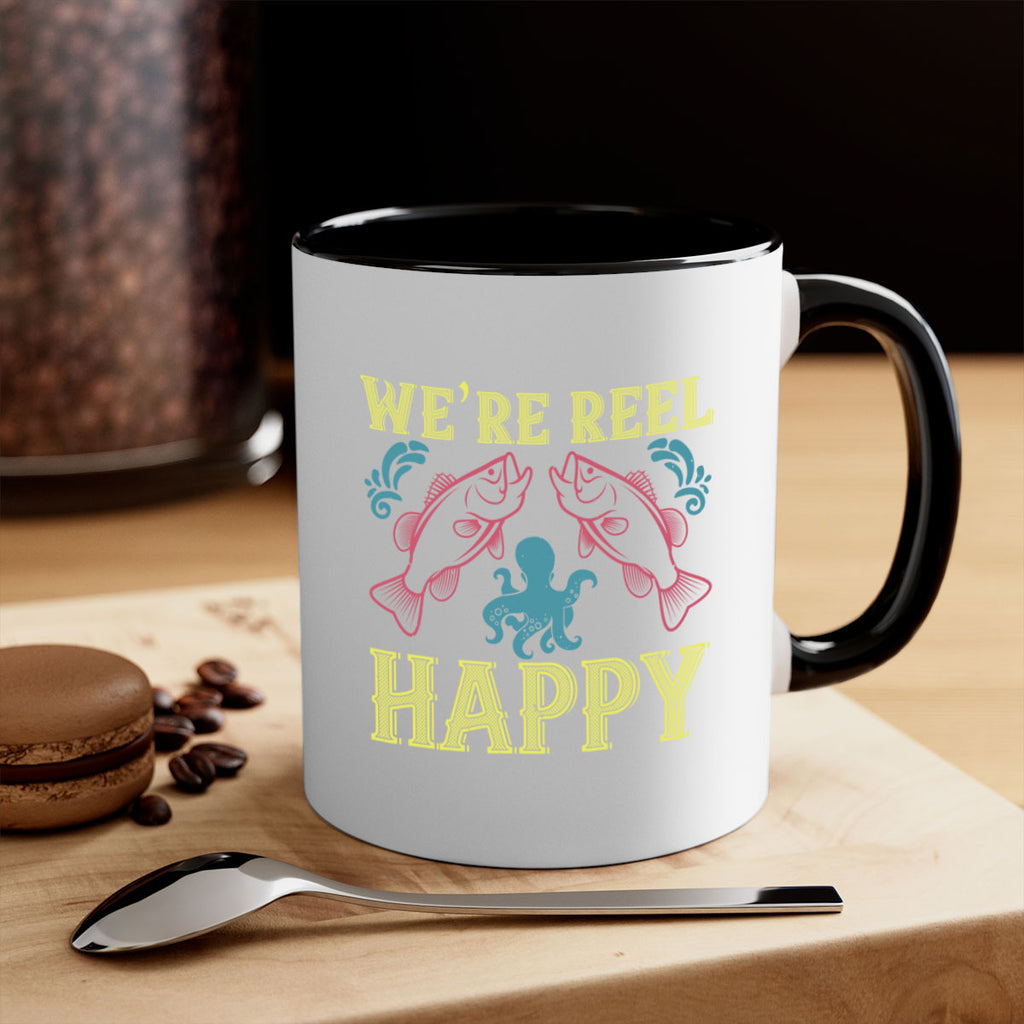we’re reel happy 233#- fishing-Mug / Coffee Cup