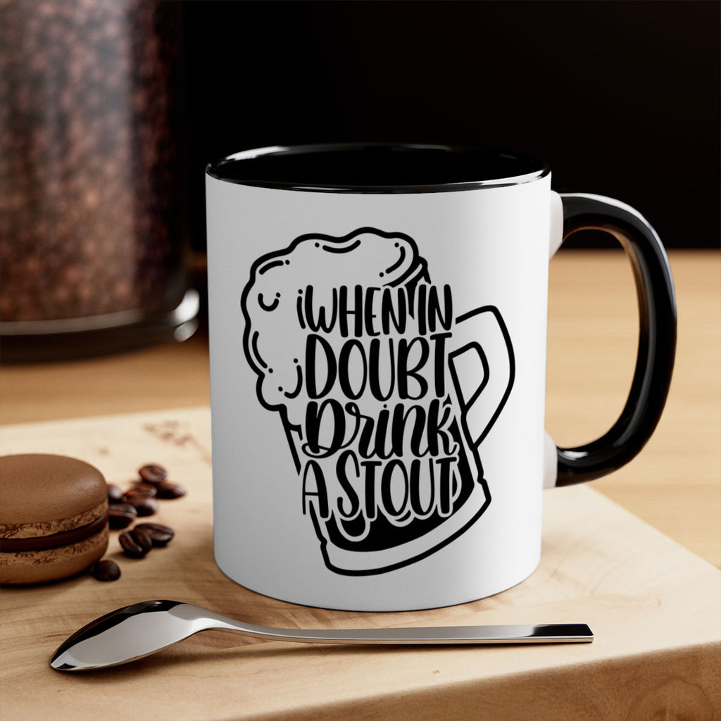 when in doubt drink a stout 16#- beer-Mug / Coffee Cup