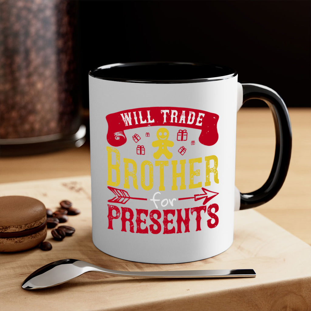 will trade brother for presents 345#- christmas-Mug / Coffee Cup