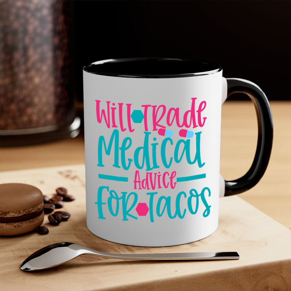 will trade medicau advice for tacos Style Style 8#- nurse-Mug / Coffee Cup