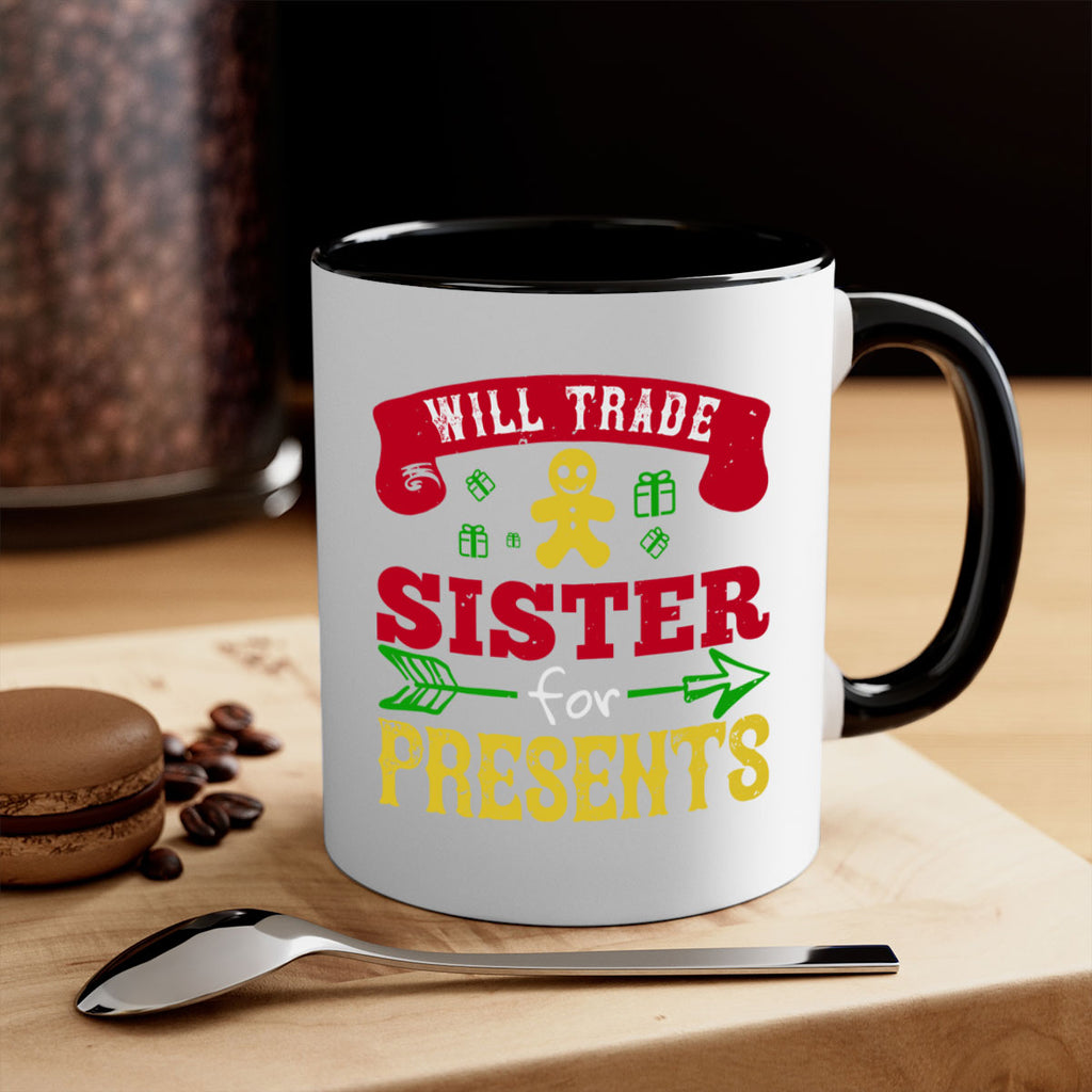 will trade sister for presents 332#- christmas-Mug / Coffee Cup