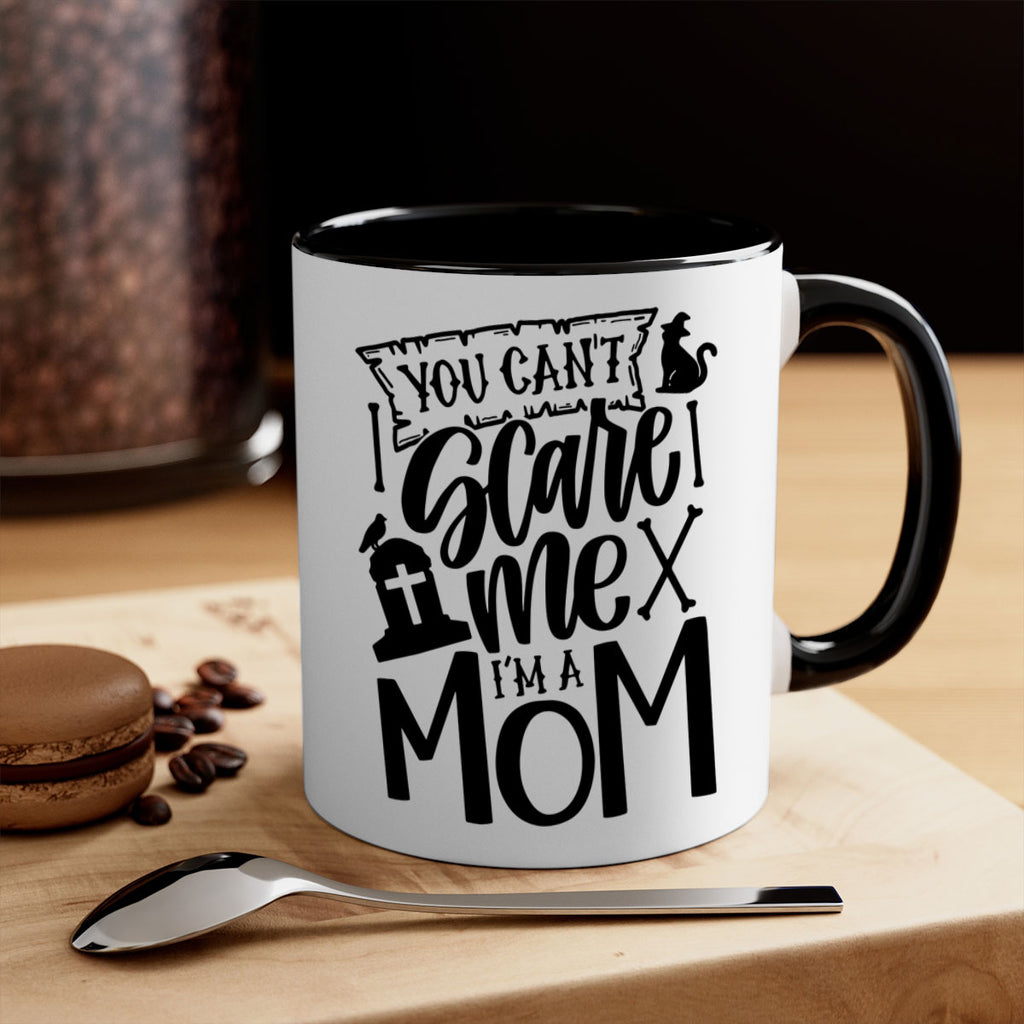 you cant scare me im a mom 1#- halloween-Mug / Coffee Cup