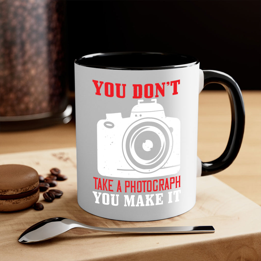 you dont take a photograph 3#- photography-Mug / Coffee Cup