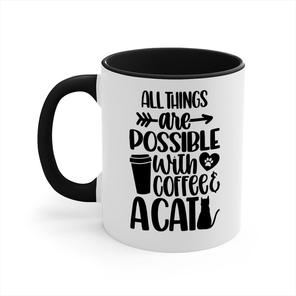 All Things Are Possible Style 74#- cat-Mug / Coffee Cup
