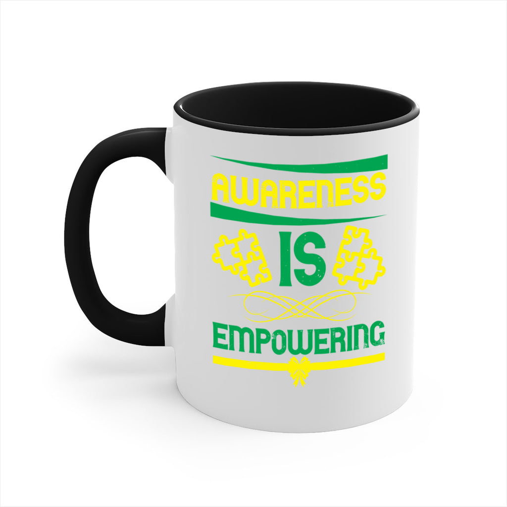 Awareness is empowering Style 4#- Self awareness-Mug / Coffee Cup