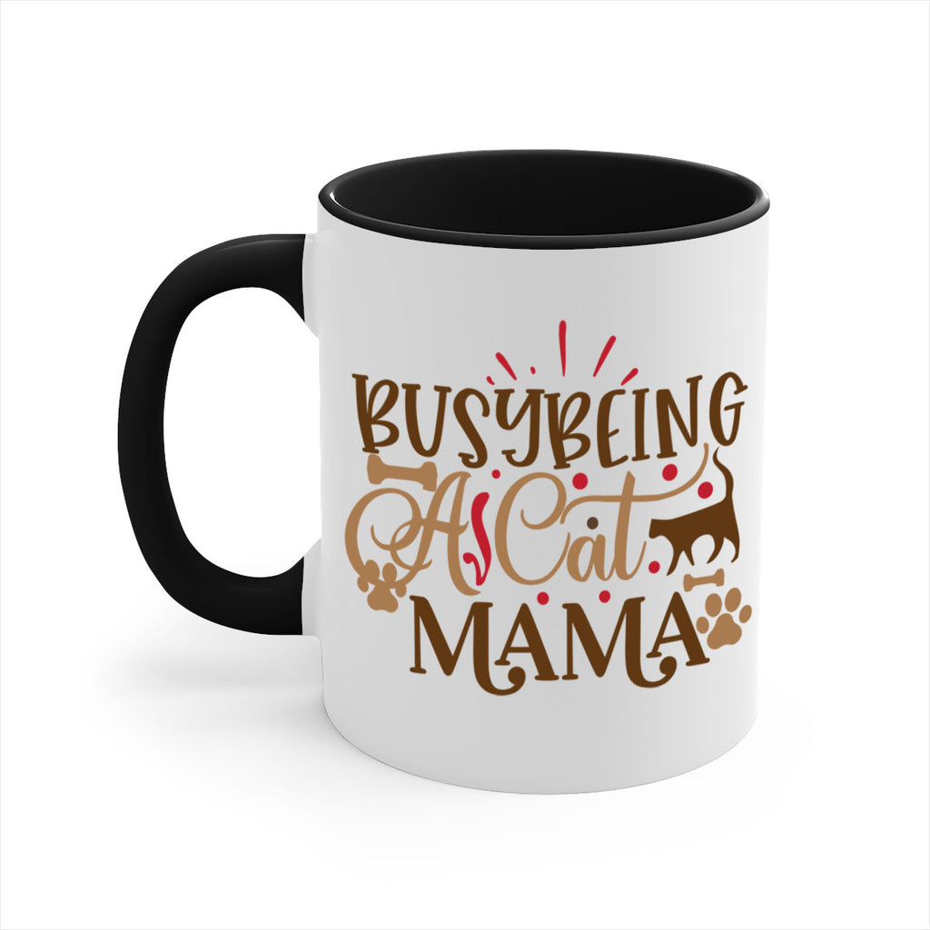 Busy Being A Cat Mama Style 3#- cat-Mug / Coffee Cup