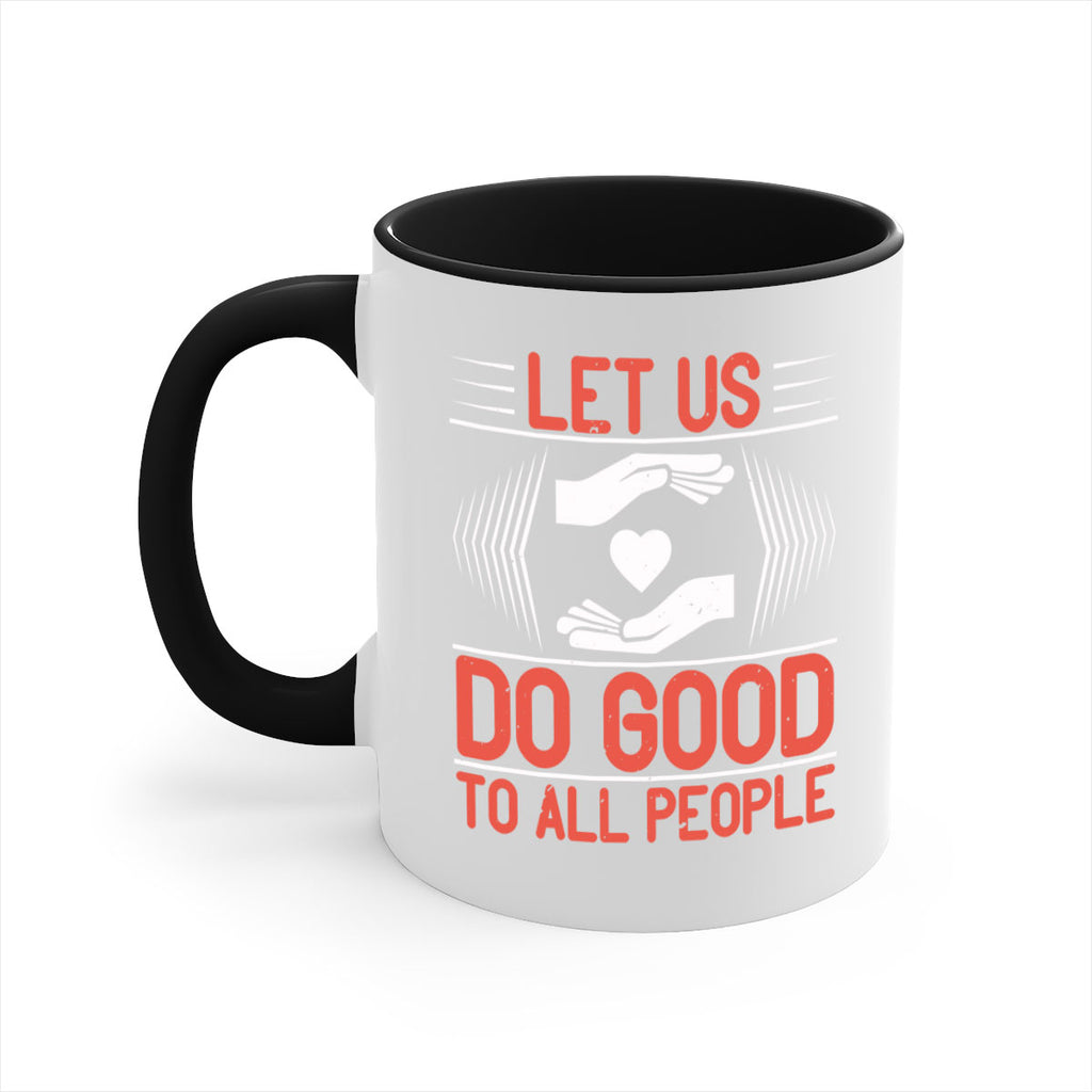 Let us do good to all people Style 42#-Volunteer-Mug / Coffee Cup