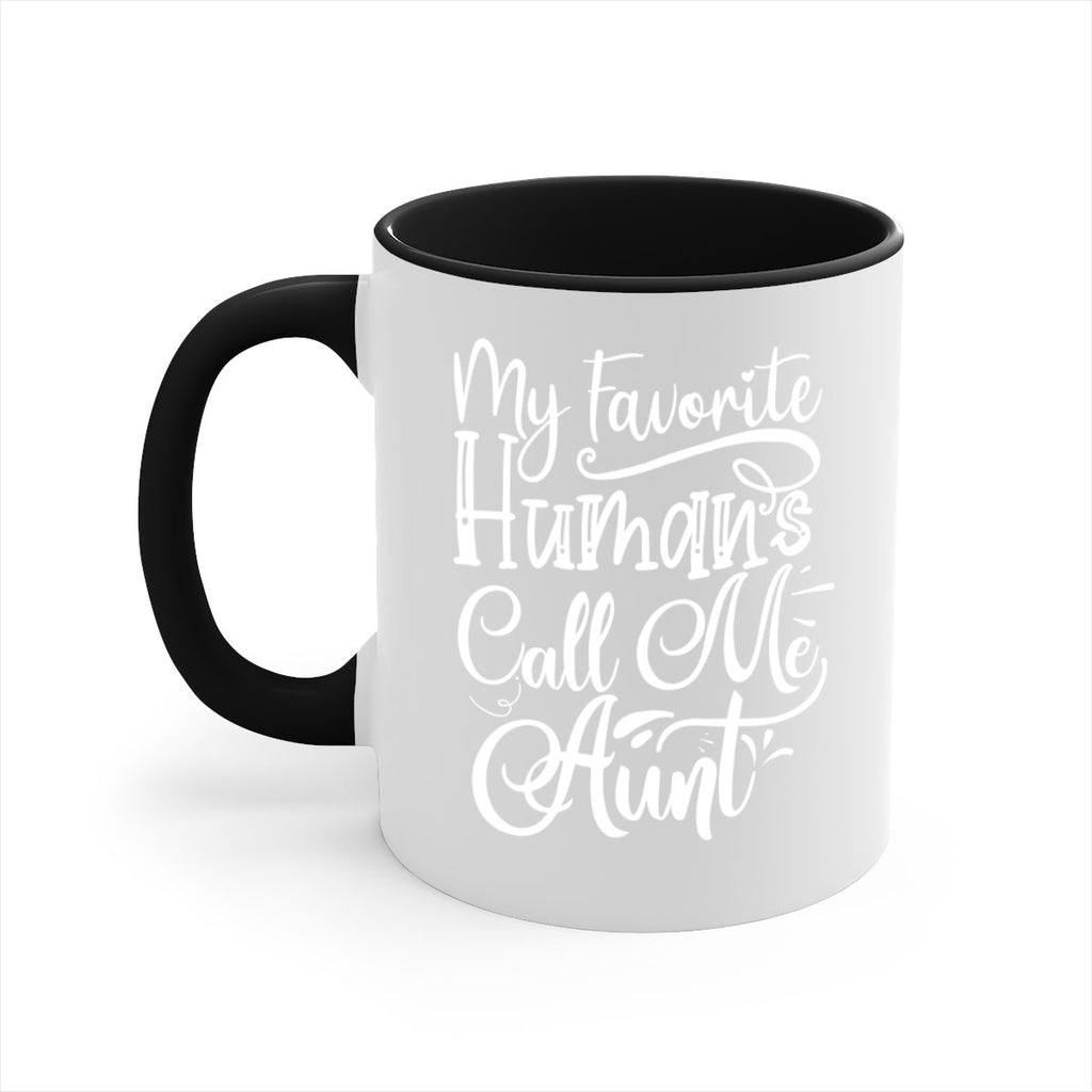 My Favorite Humans Call Me Aunt Style 9#- aunt-Mug / Coffee Cup