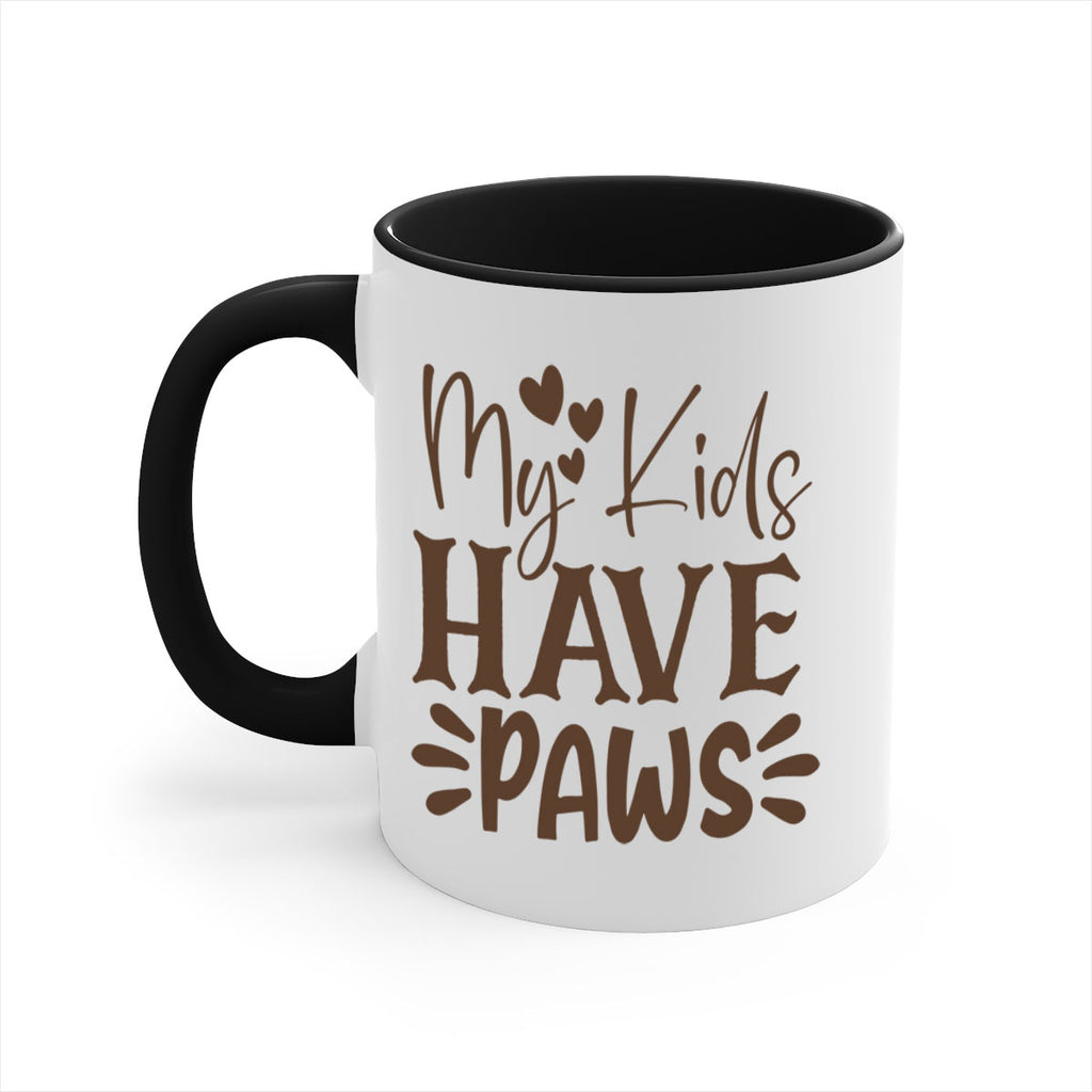 My Kids Have Paws Style 21#- cat-Mug / Coffee Cup
