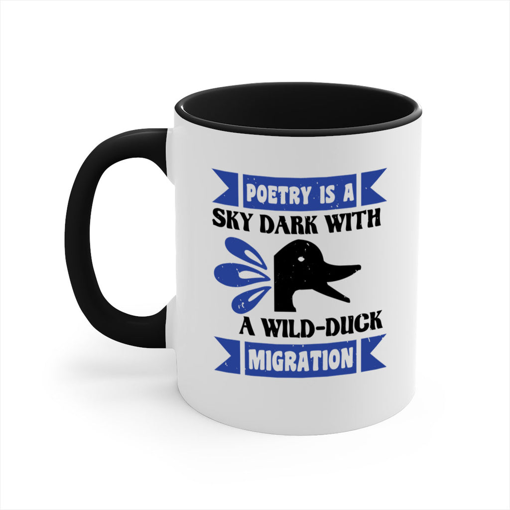 Poetry is a sky dark with a wildduck migration Style 22#- duck-Mug / Coffee Cup