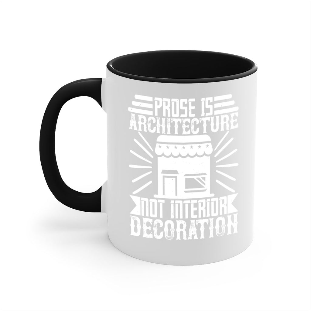 Prose is architecture not interior decoration Style 19#- Architect-Mug / Coffee Cup
