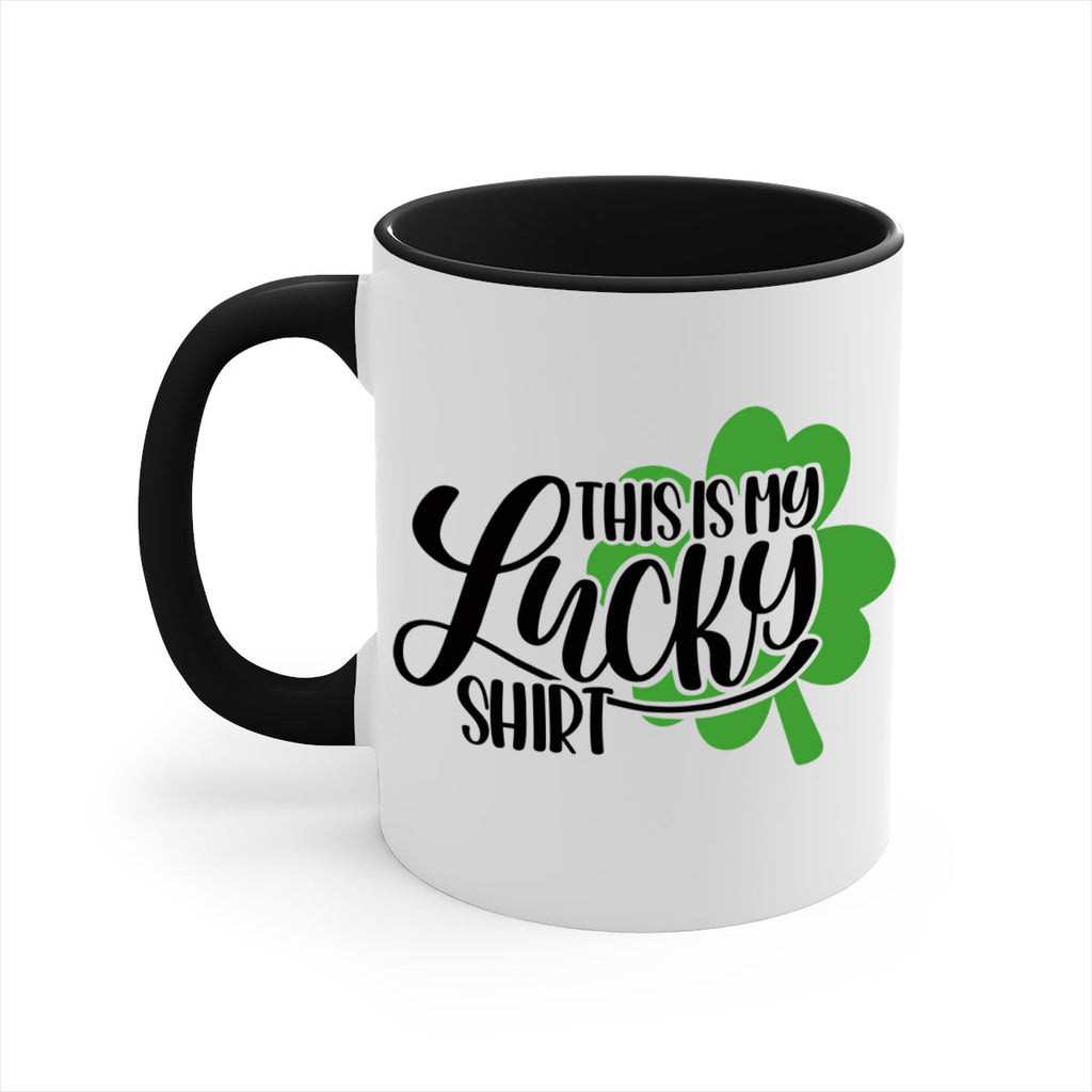 This Is My Lucky Shirt Style 23#- St Patricks Day-Mug / Coffee Cup