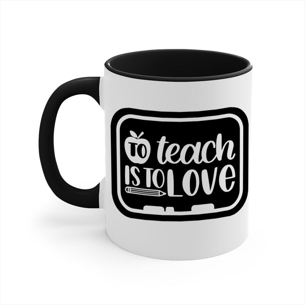 To Teach Is To Love Style 30#- teacher-Mug / Coffee Cup
