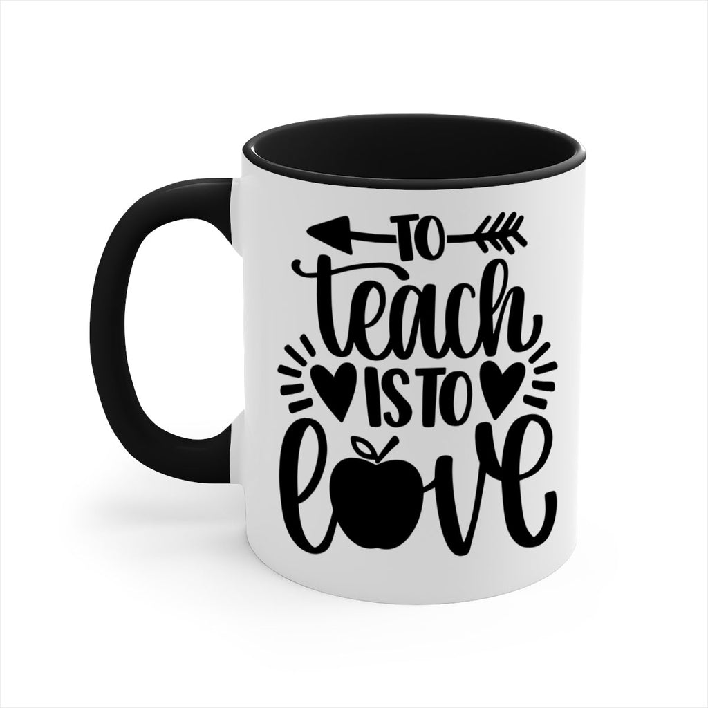To Teach Is To Love Style 31#- teacher-Mug / Coffee Cup