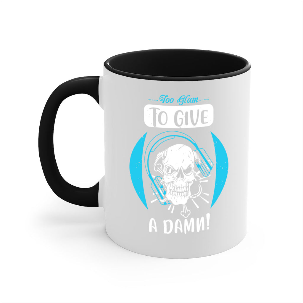 Too glam to give a damn Style 176#- makeup-Mug / Coffee Cup