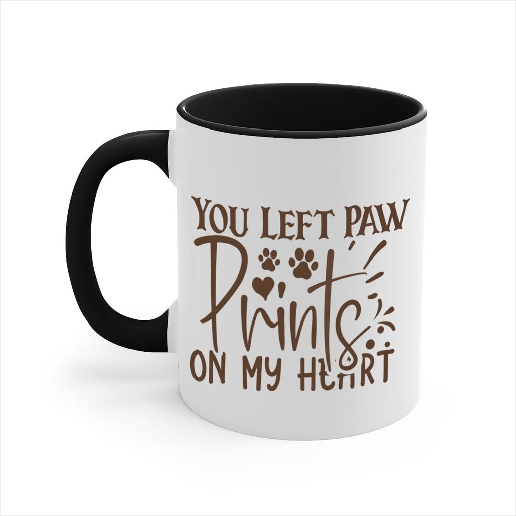 You Left Paw Prints On My Heart Style 53#- Dog-Mug / Coffee Cup