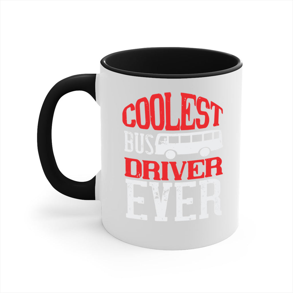 coolest bus driver ever Style 38#- bus driver-Mug / Coffee Cup
