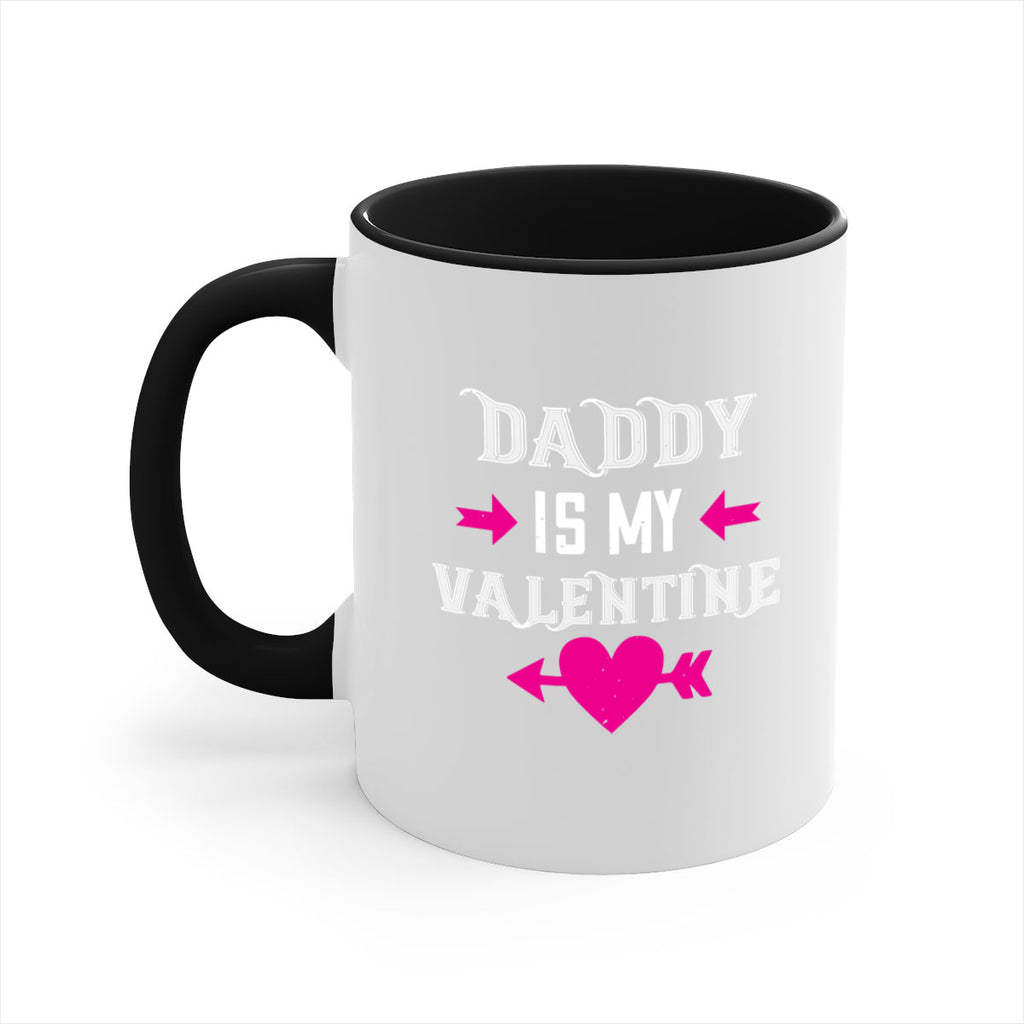 daddy is my valentine 64#- valentines day-Mug / Coffee Cup