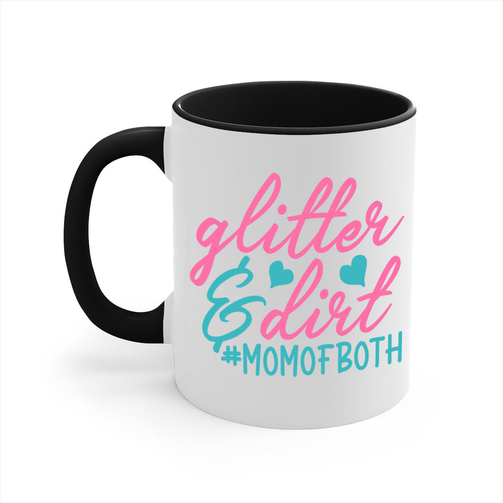 glitter dirt momofboth 265#- mom-Mug / Coffee Cup