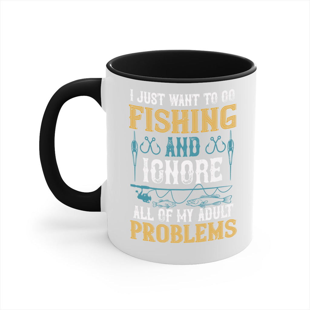 i just want to go fishing and ignore all of my adult 108#- fishing-Mug / Coffee Cup