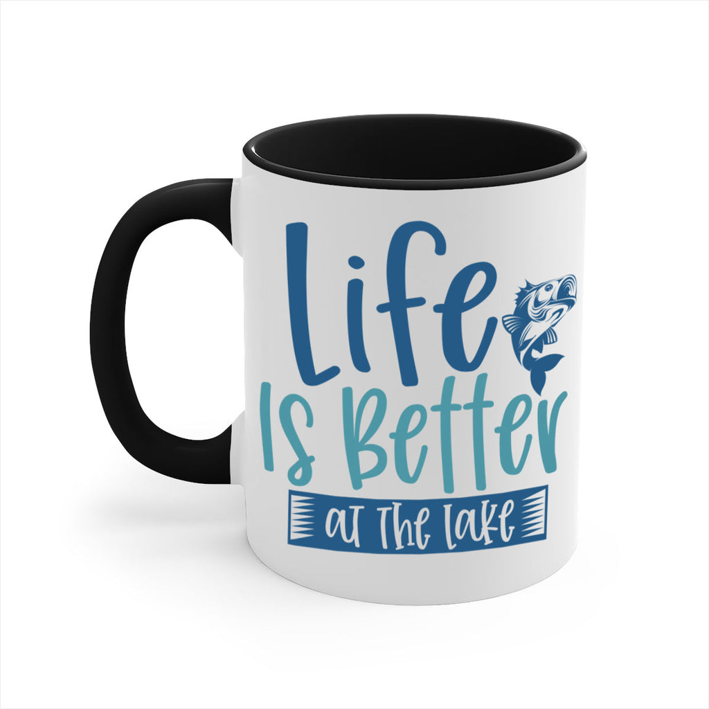 life is better at the lake 204#- fishing-Mug / Coffee Cup