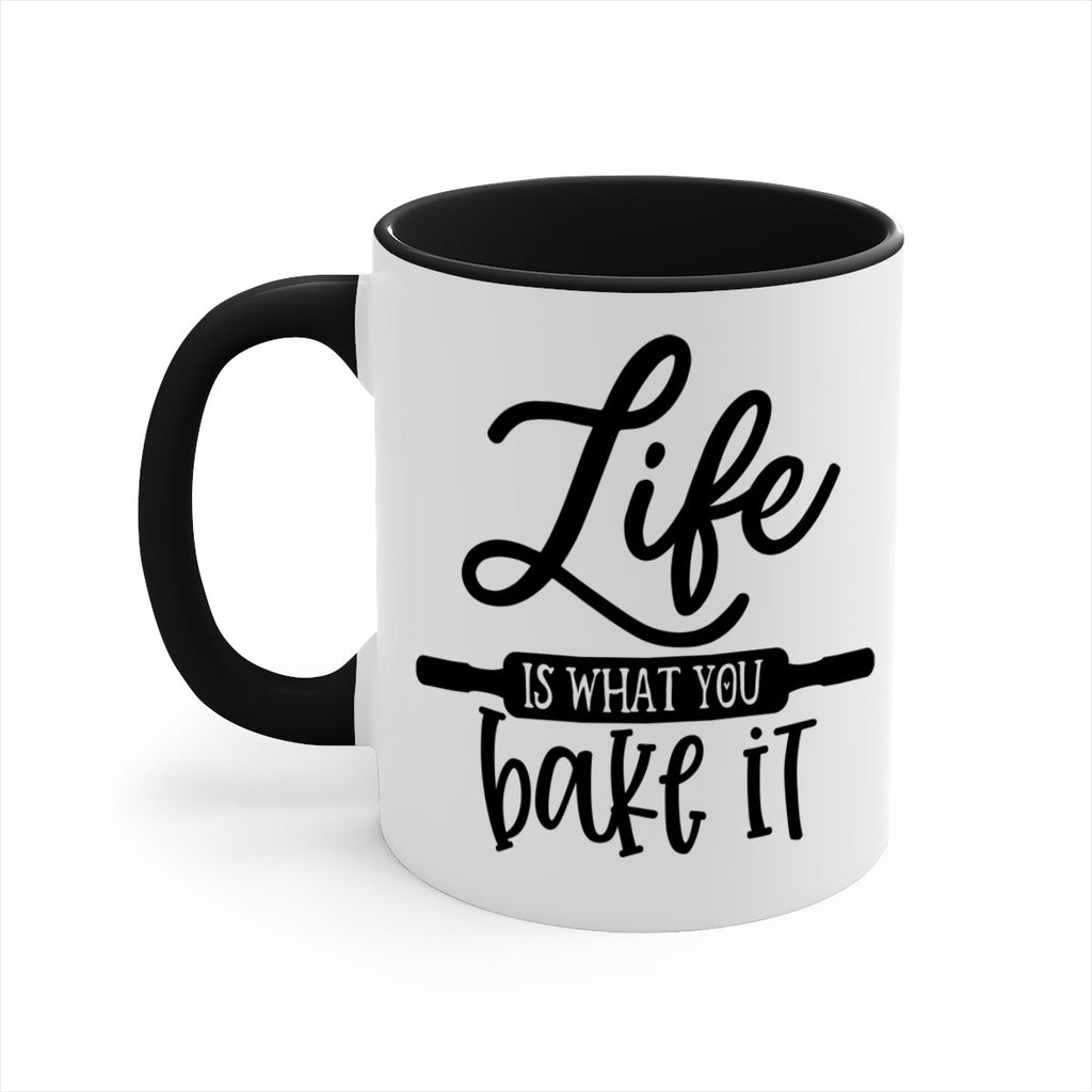 life is what you bake it 87#- kitchen-Mug / Coffee Cup