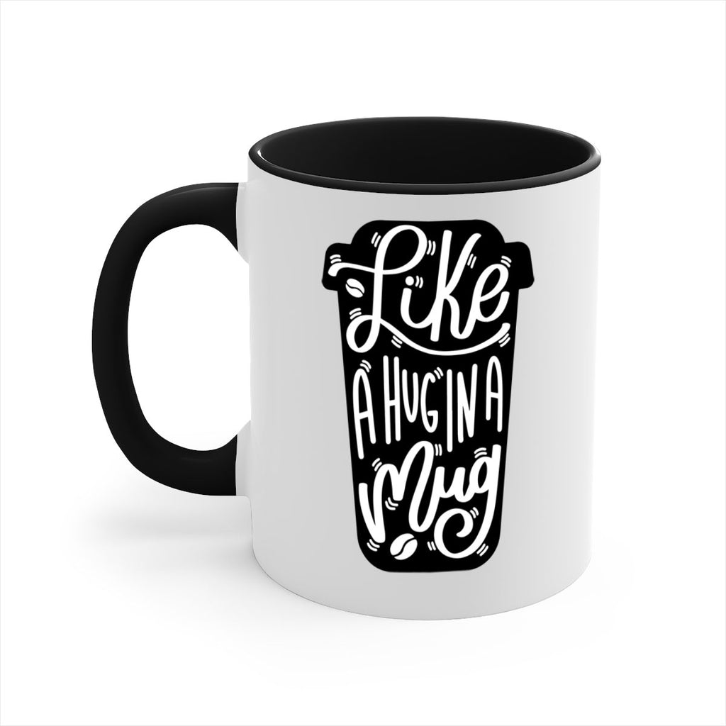 like a hug in a mug 4#- drinking-Mug / Coffee Cup