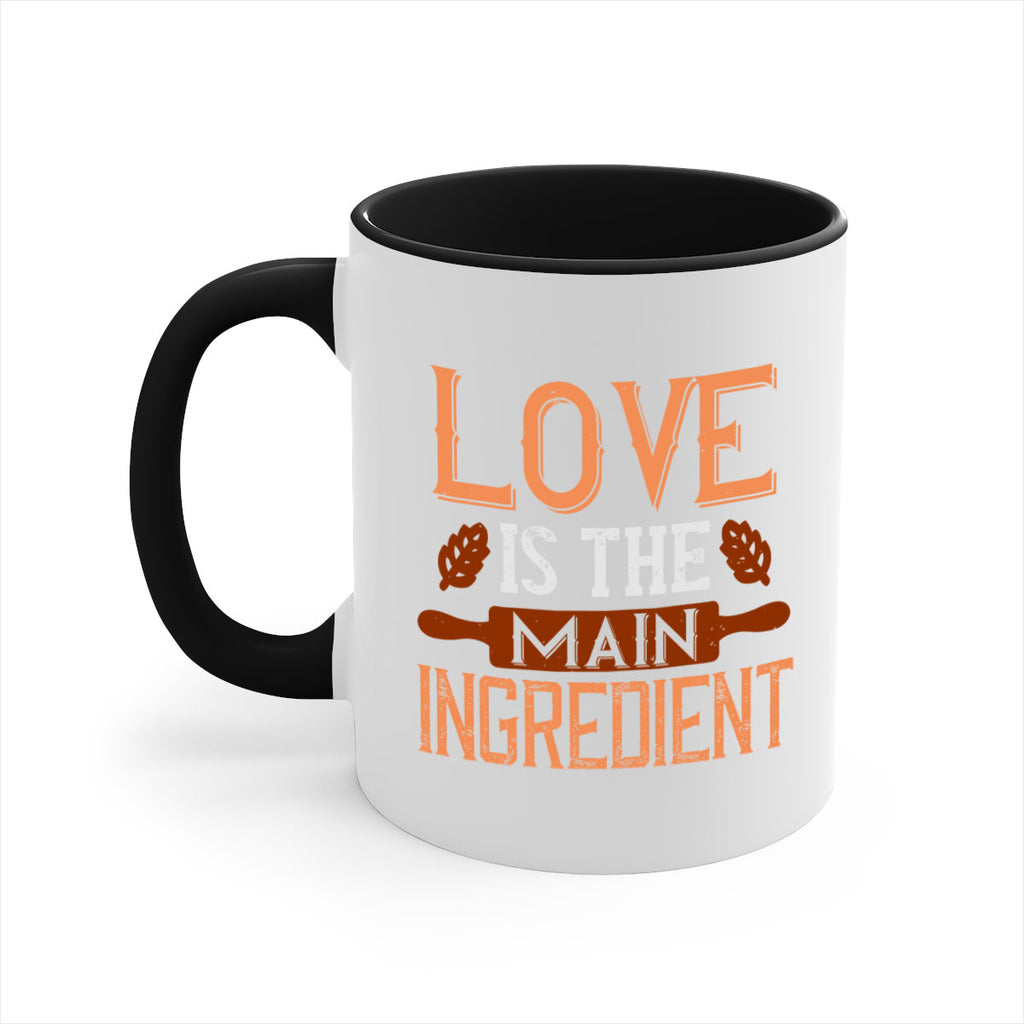 love is the main ingredient 18#- cooking-Mug / Coffee Cup
