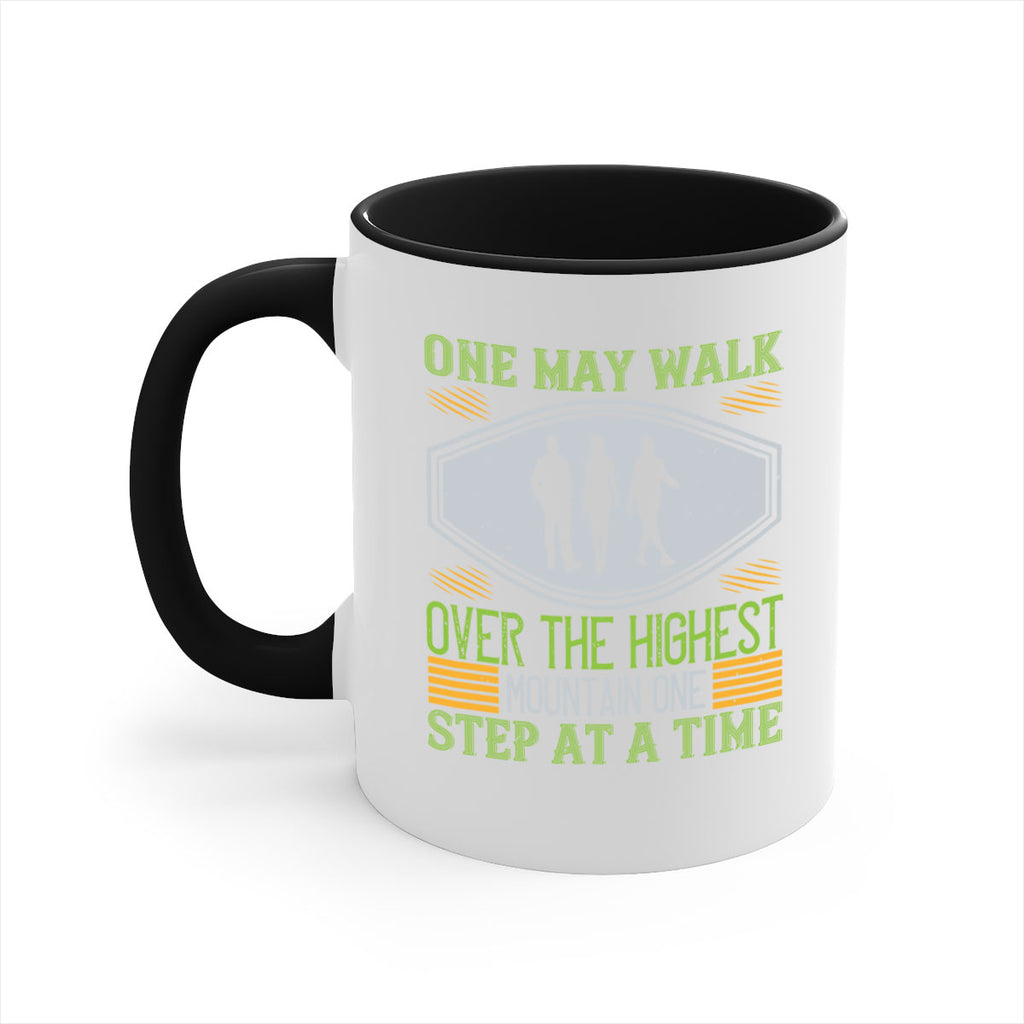 one may walk over the highest mountain one step at a time 35#- walking-Mug / Coffee Cup