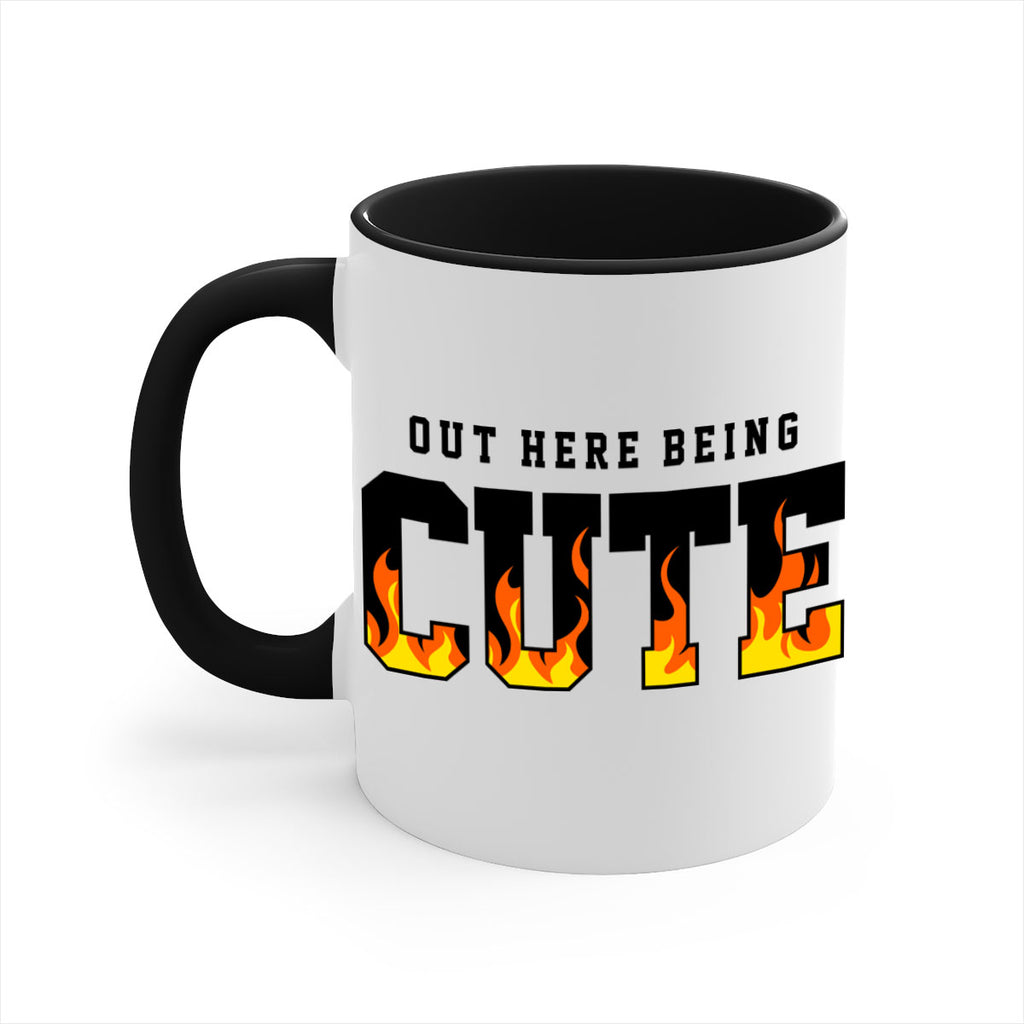 out here being cute flames 57#- black words - phrases-Mug / Coffee Cup