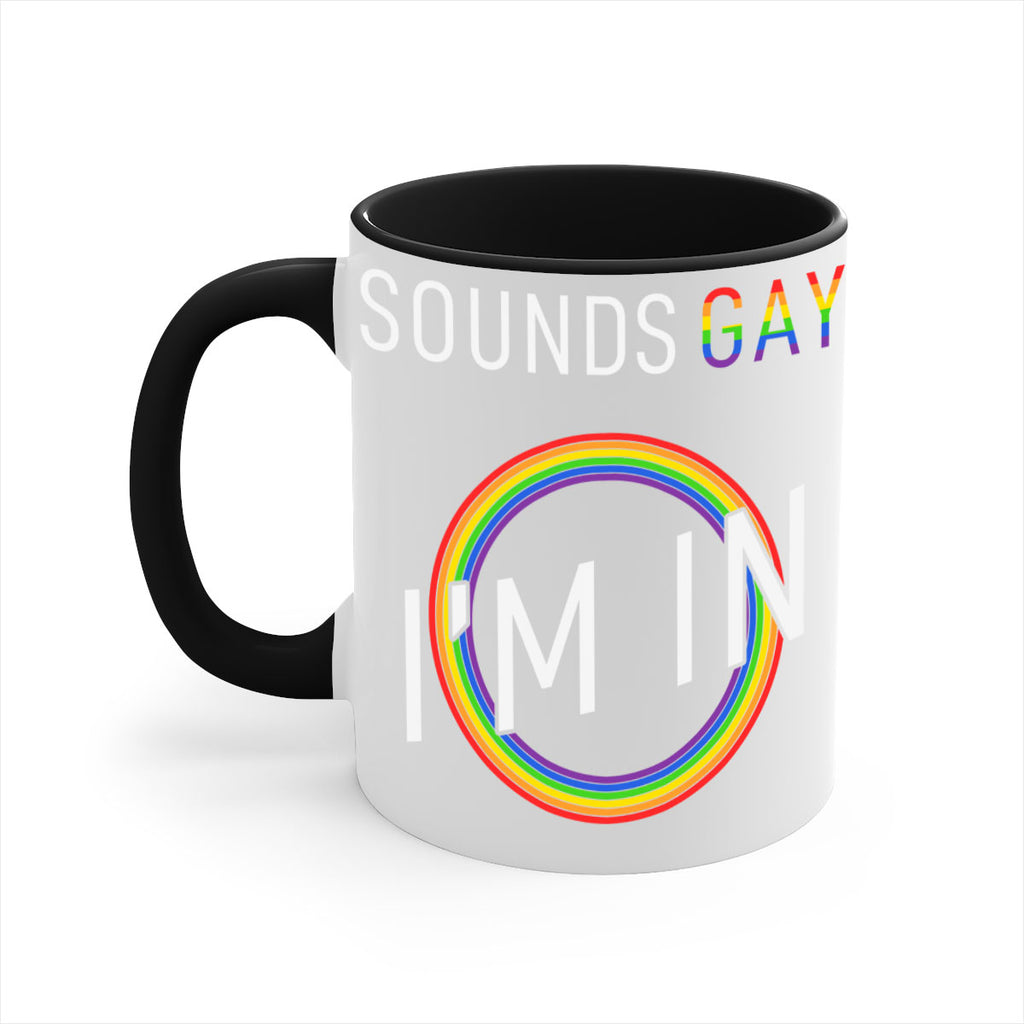 pride sounds gay im in 42#- lgbt-Mug / Coffee Cup
