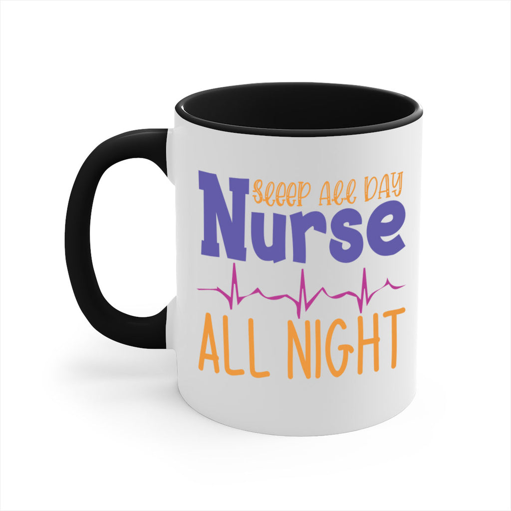 sleep all day nurse all night Style Style 34#- nurse-Mug / Coffee Cup