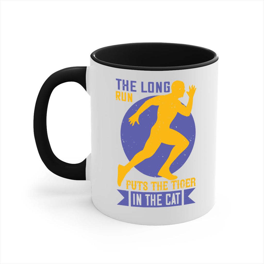 the long run puts the tiger in the cat 15#- running-Mug / Coffee Cup