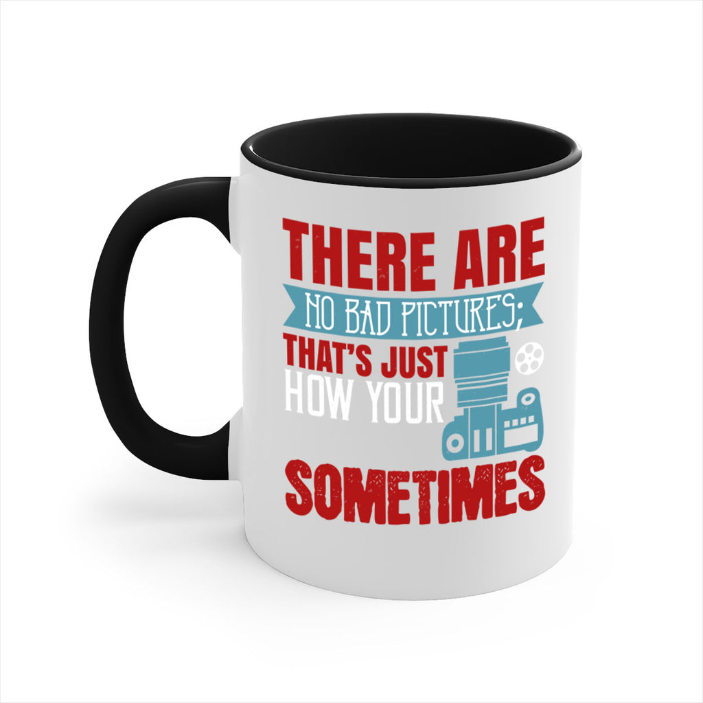there are no bad pictures 8#- photography-Mug / Coffee Cup